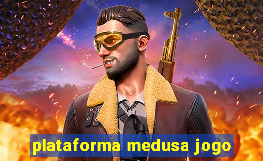 plataforma medusa jogo